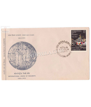 India 1972 50th Anniversary Of International Union Of Railways Uic Fdc