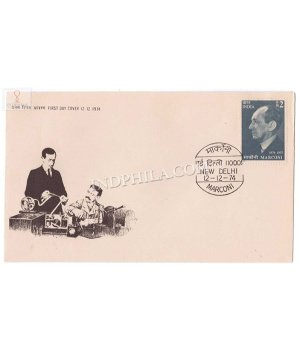 India 1974 Birth Centenary Of Guglielmo Marconi Fdc