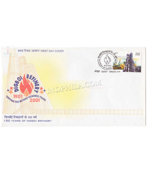 India 2001 100 Years Of Digboi Refinery Assam Fdc
