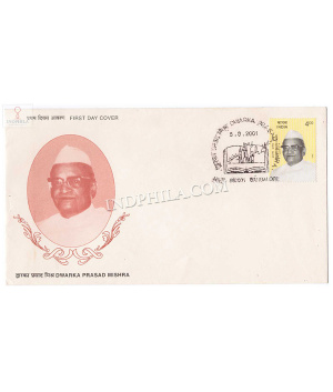 India 2001 Birth Centenary Of Dwarka Prasad Mishra Freedom Fighter Fdc