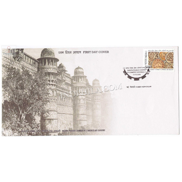 India 2006 100 Years Of Madya Pradesh Chamber Of Commerce And Industry Gwalior Fdc