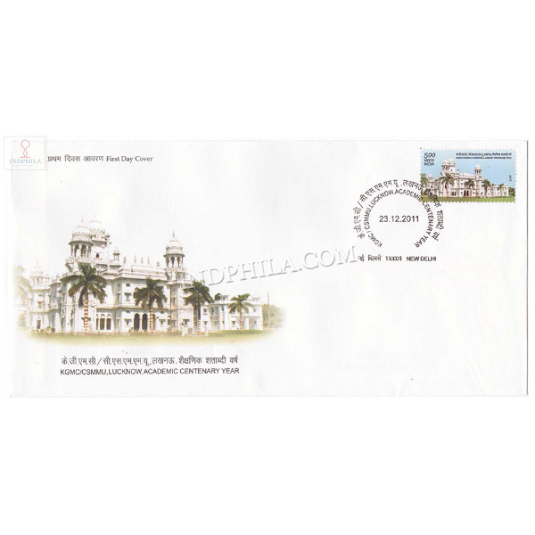 India 2011 Kgmc Csmmu Lucknow Academic Centenary Year Fdc