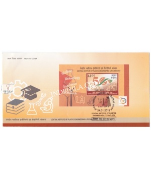 Miniature Sheet First Day Cover Of Central Institue Of Plastics Engineering And Technology 24 Jan 2019