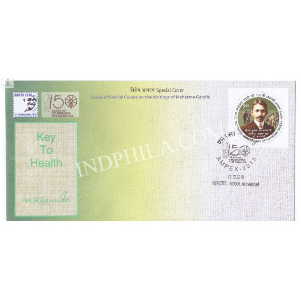India 2018 Mahatma Gandhi Special Cover Of Ampex 2018 Writing Of Mahatma Gandhi Key To Health Ahmedabad