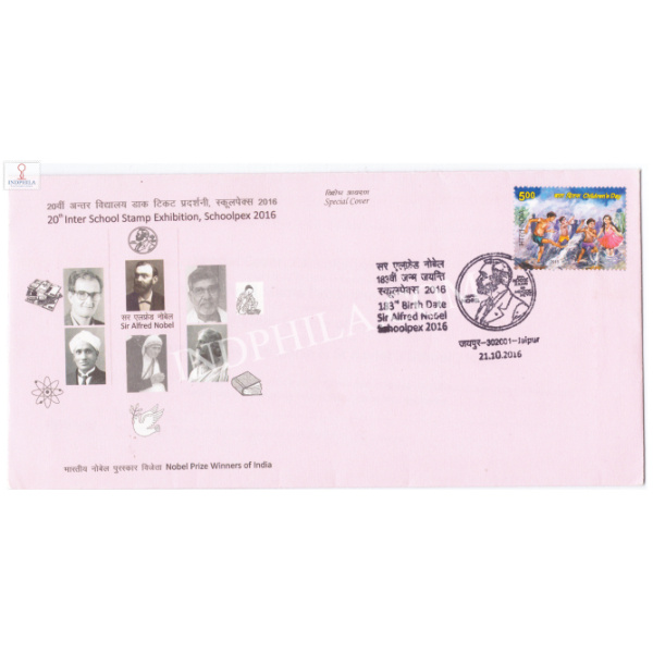 India 2016 Special Cover Of Inter School Stamp Exhibition Schoolpex 2016 Sir Alfred Nobel Nobel Prize Winners Of India Jaipur