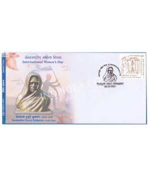 India 2021 Special Cover Of International Womens Day Des Bandhavi Duvvuri Subbamma Freedom Fighter 2021 Visakhapatnam