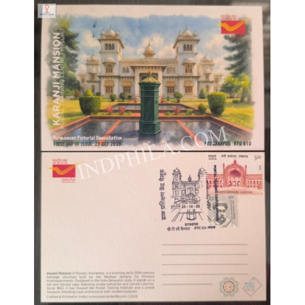 Cancelled Picture Postcard of  Karanji Mansion PTC Campus ( Postal Training Centre Mysore ) with first day issue Permanent Pictorial Cancellation 2025